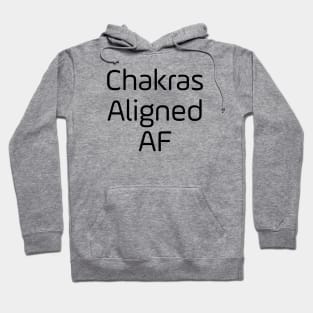 Chakras Aligned AF Hoodie